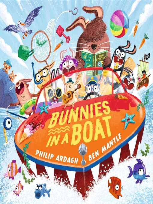 Philip Ardagh创作的Bunnies in a Boat作品的详细信息 - 可供借阅